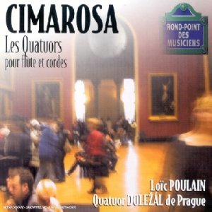 Loic Poulain/Cimarosa-6 Quatuors Avec Flute@Import-Eu